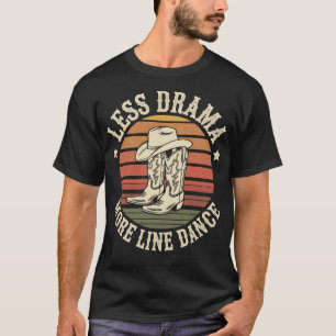 S2 Line Dancing Line Dance Line Dancer (88) T-Shirt