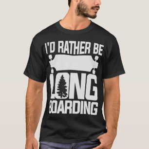 S2 Longboarding Longboard Longboarder (90) T-Shirt