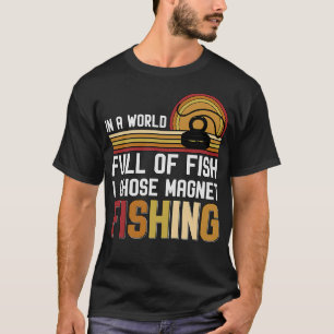 S2 Magnet Fishing Magnet Fisher (131) T-Shirt