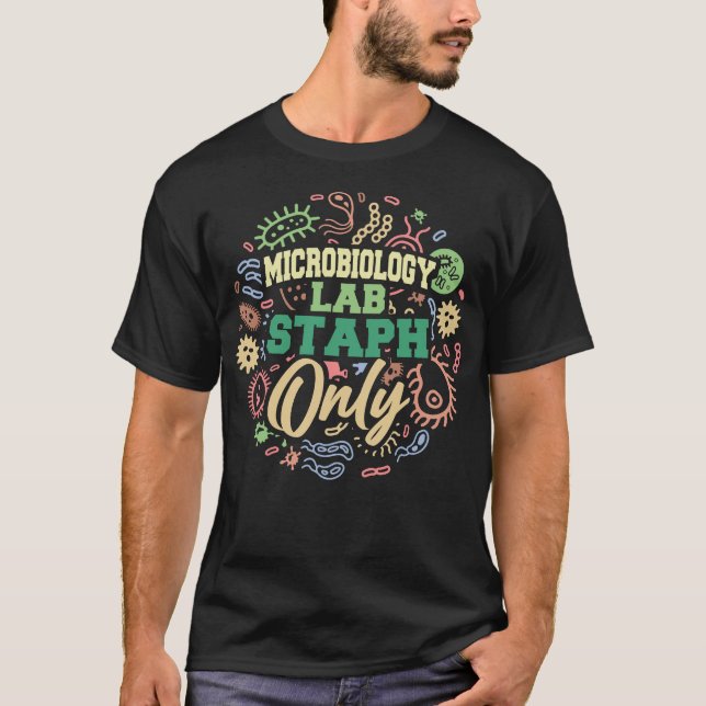 S2 Microbiology Microbiologist (89) T-Shirt (Front)