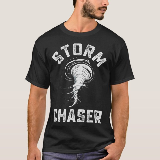 S2 Storm Chasing Chaser Stormchasing (41) T-Shirt (Front)