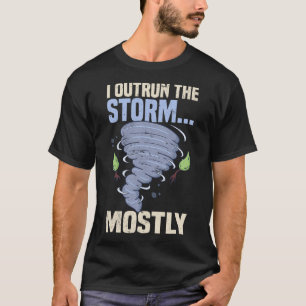 S2 Storm Chasing Chaser Stormchasing (88) T-Shirt