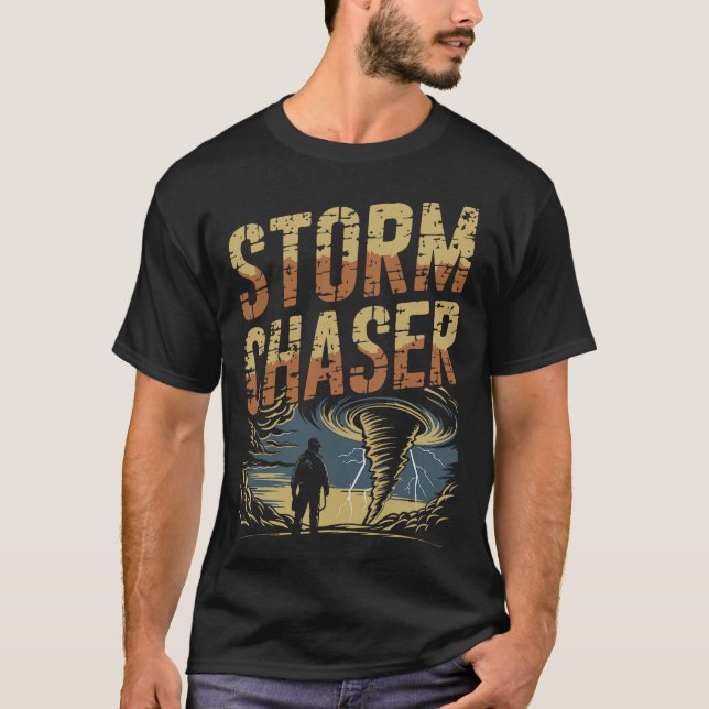 S2 Storm Chasing Chaser Stormchasing (90) T-Shirt (Front)