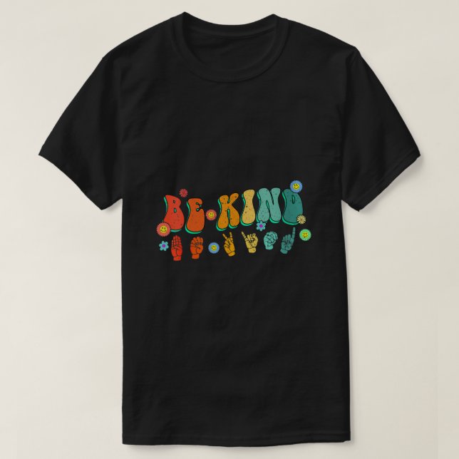 s Be Kind Hand Signal Sign Language World Kindness T-Shirt (Design Front)