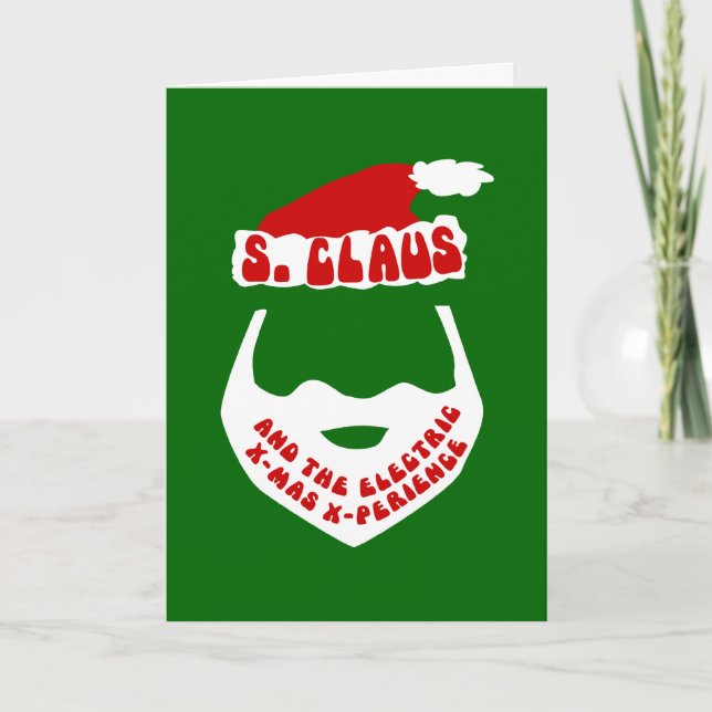 S. Claus and the Electric X-Mas X-Perience Holiday Card (Front)