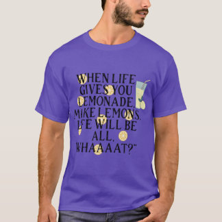 s Funny Quote T-Shirt