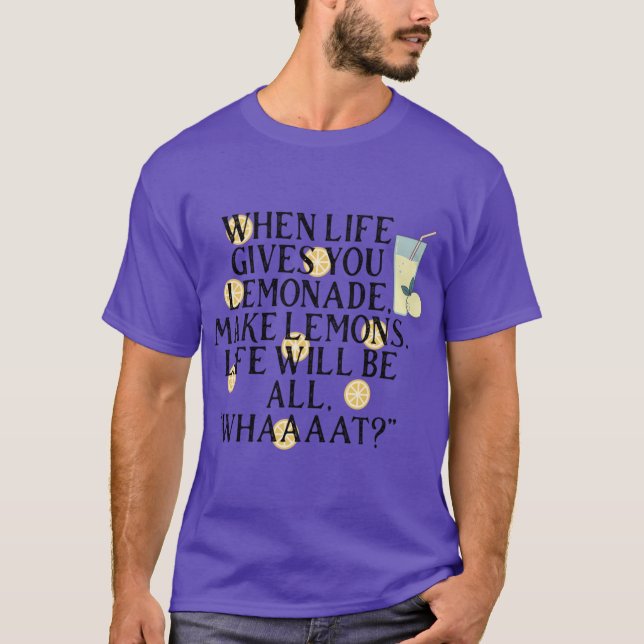 s Funny Quote T-Shirt (Front)