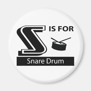 S Is For Snare Drum Magnet
