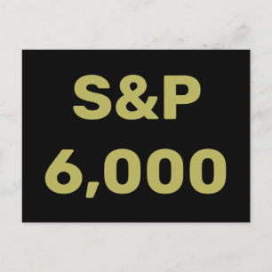 S&P 6,000 Level Stock Market Index Celebration Postcard
