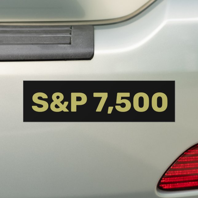 S&P 7,500 Level Stock Market Index Celebration Bumper Sticker (On Car)
