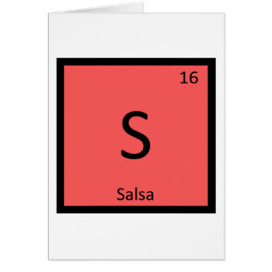 S - Salsa Condiment Chemistry Periodic Table