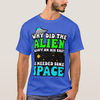 s Why Did The  Go Off In His Ship T-Shirt
