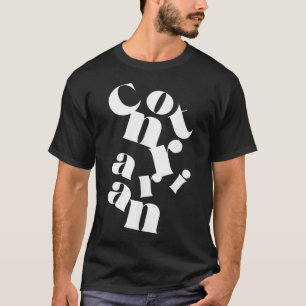s With Words  Contrarian  T-Shirt