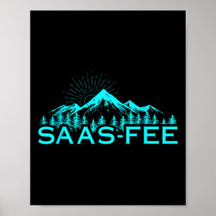 Saas-fee Ski Resort Swiss Alps Skiing Switzerland Poster