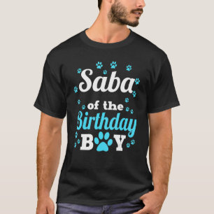 Saba Of The Birthday Boy Dog Paw Bday Party Celebr T-Shirt