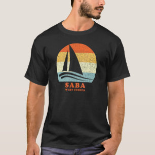 Saba West Indies Vintage Sailboat Sailing Vacation T-Shirt