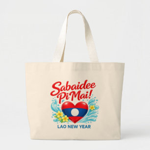 Sabaidee Pi Mai – Happy Lao New Year Large Tote Bag