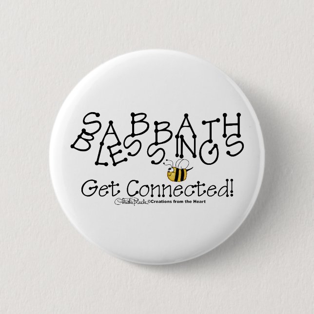 Sabbath Blessings Get Connected 6 Cm Round Badge (Front)