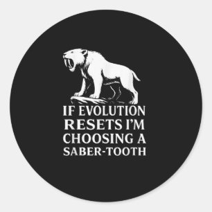 Sabre Tooth Tiger Evolution Reset Vintage Animal L Classic Round Sticker