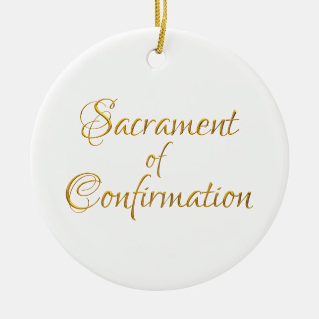 Sacrament of Confirmation Golden 3D Look Ceramic Ornament (Front)