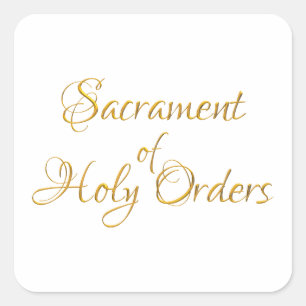 Sacrament of Holy Orders Golden 3D Look Square Sticker