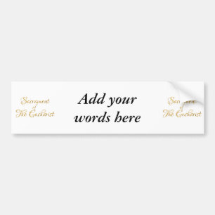Sacrament of The Eucharist Golden 3D Look Bumper Sticker