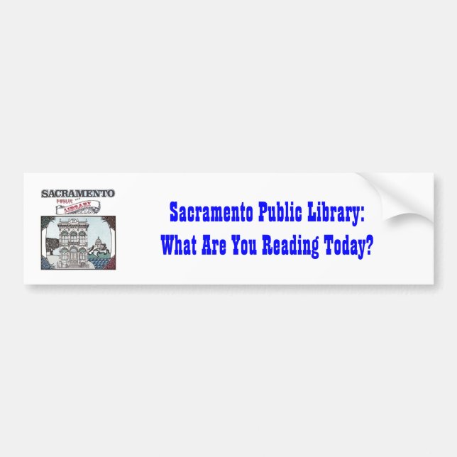 Sacramento Public Library bumper sticker (Front)