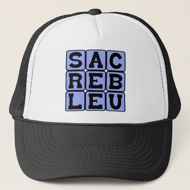 Sacré Bleu, French Slang Trucker Hat (Front)