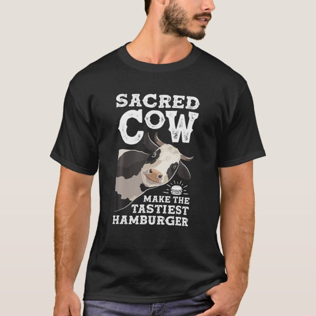 Sacred Cow Make The Tastiest Hamburger Cows Cow T-Shirt (Front)