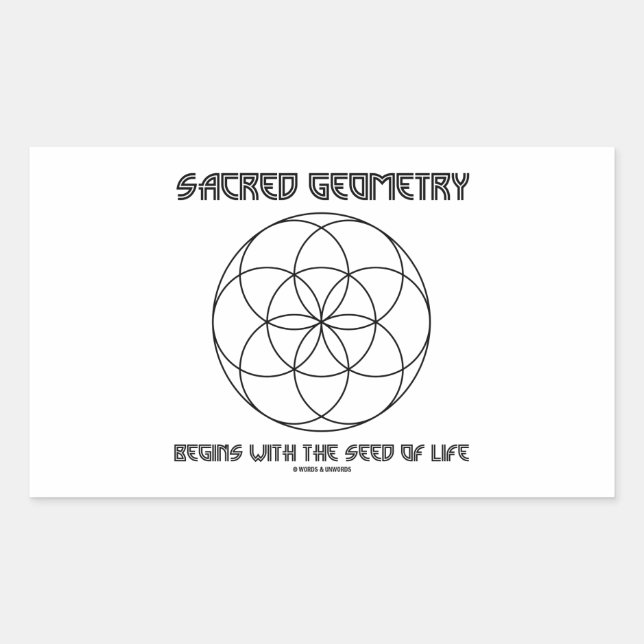 Sacred Geometry Begins With The Seed Of Life Rectangular Sticker (Front)
