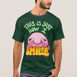 Sad Blobfish This is How I Smile T-Shirt