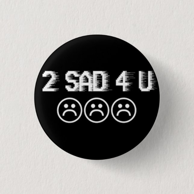 Sad boys 3 cm round badge (Front)