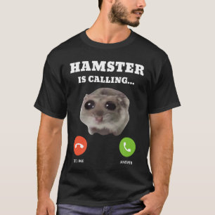 Sad Hamster Meme is Calling retro friends friend T-Shirt
