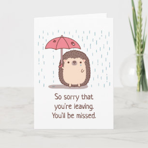 Sad Hedgehog Holding Umbrella In Rain, Farewell Card