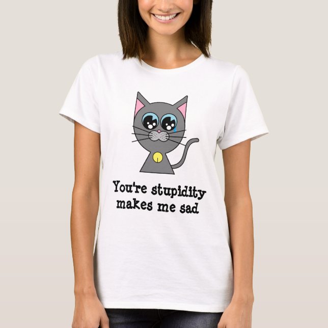 Sad Kitty T-Shirt (Front)