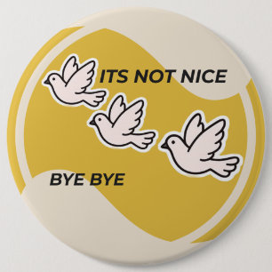 sad pigeon 6 cm round badge