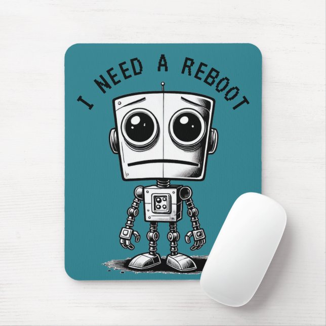 Sad Robot – I Need A Reboot Mouse Pad (With Mouse)