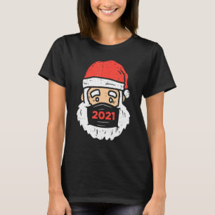 Sad Santa 2021 Face Mask Quarantine Xmas Pajama Pj T-Shirt