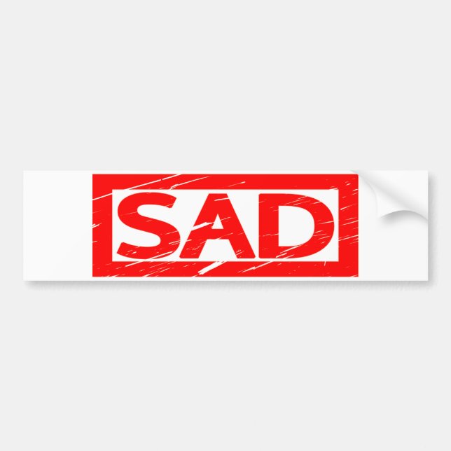 Sad Stamp Bumper Sticker (Front)
