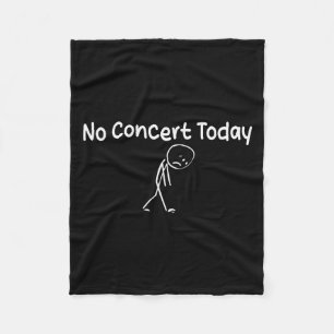 Sad Stick Figure Music Lovers No Concert Today  Fleece Blanket