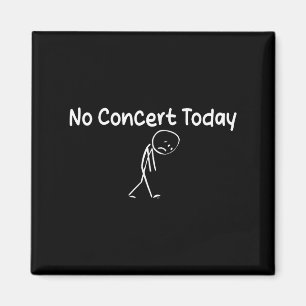 Sad Stick Figure Music Lovers No Concert Today  Magnet