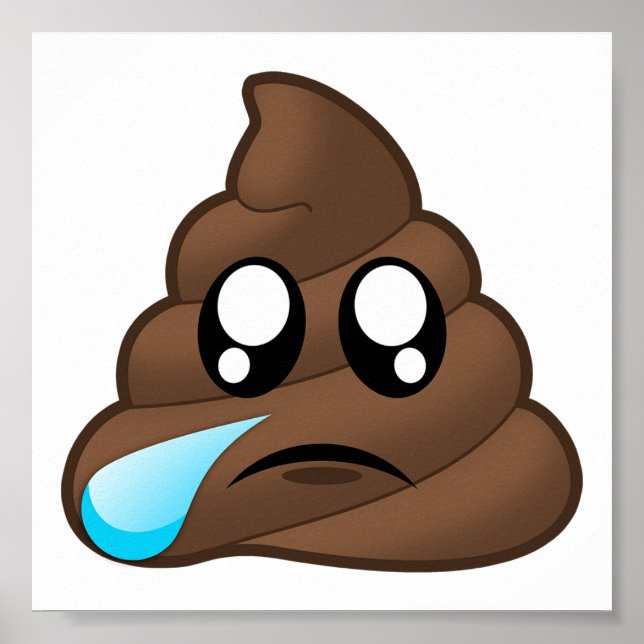 Sad Tear Poop Emoji Poster (Front)