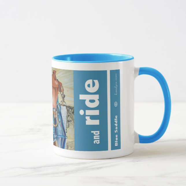 "Saddle Up and Ride" Mug (Right)