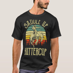 Saddle Up Buttercup Vintage Western Country Horse T-Shirt