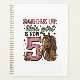Saddle Up Girl 5th Birthday Horse Cowgirl Shirt Planner
