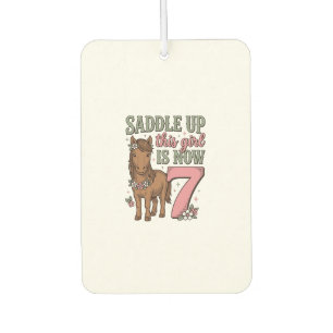 Saddle Up This Girl Is Now 7 Horse Birthday Shirt Car Air Freshener