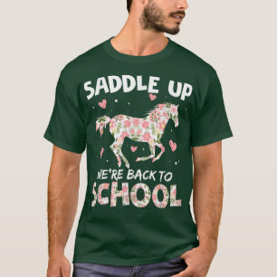 Saddle Up Were Back To SchoolCool Horse Riding  T-Shirt