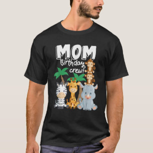 Safari Zoo Animals Mum Birthday Crew Safari Theme  T-Shirt