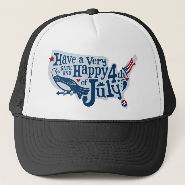 Safe And Happy 4th Of July Trucker Hat (Front)