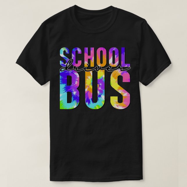 Safe Driving Back To School Tie Dye School Bus Dri T-Shirt (Design Front)